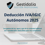 Deducción IVA/IGIC Autónomos 2025